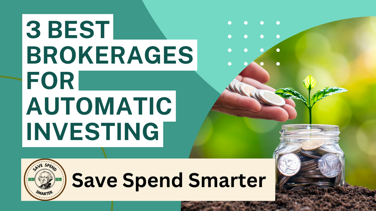 The three best brokerages for automatic investing